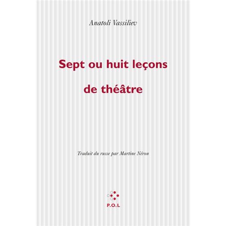 Sept ou huit leçons de théâtre