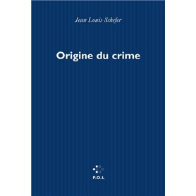 Origine du crime