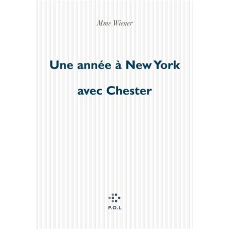 Une année à New York avec Chester