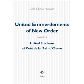 United Emmerdements of New Order/United Problems of Coût de la Main-d'uvre