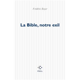 La Bible, notre exil