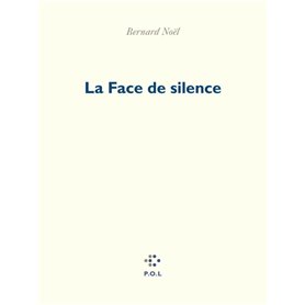 La Face de silence