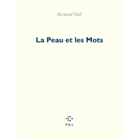 La Peau et les Mots