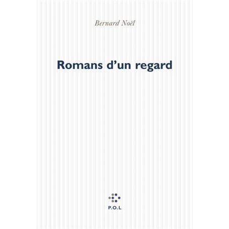 Romans d'un regard