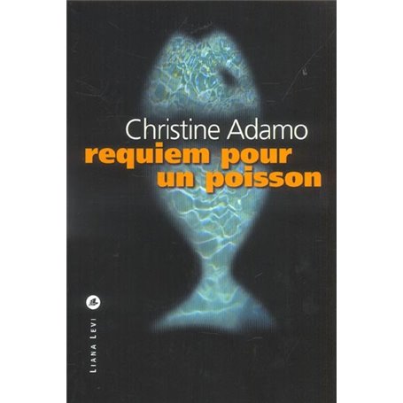 Requiem pour un poisson