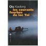 Les courants fourbes du lac Tai