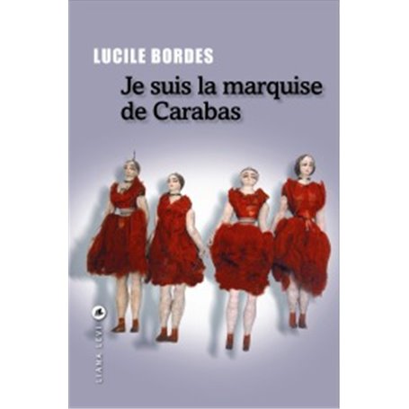 Je suis la marquise de Carabas