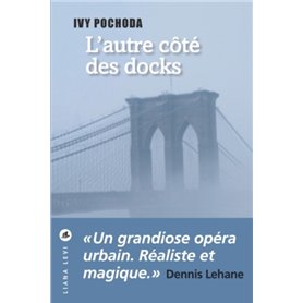 L'autre côté des docks