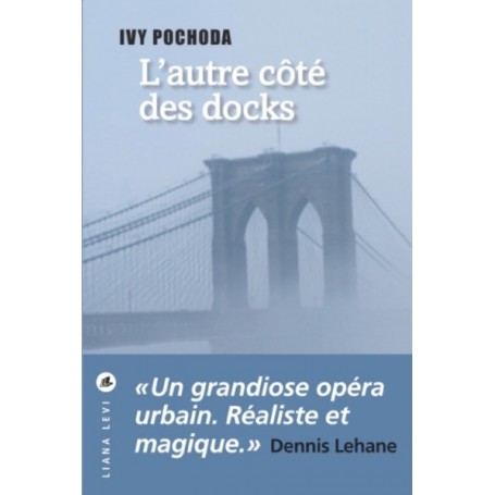 L'autre côté des docks