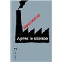 Après le silence