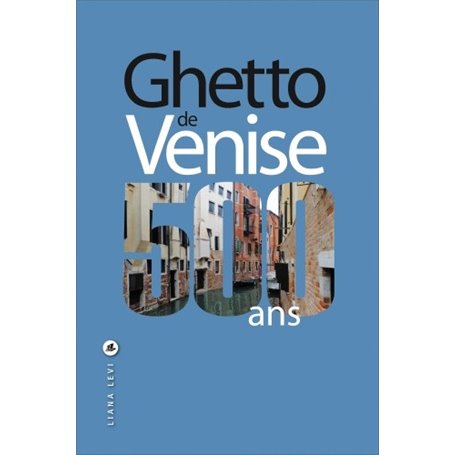 Ghetto de Venise 500 ans