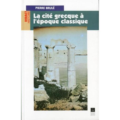 CITE GRECQUE A L EPOQUE CLASSIQUE