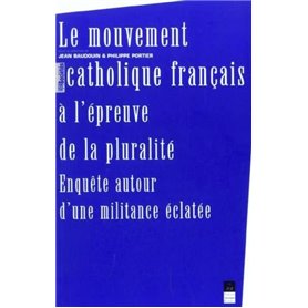 MOUVEMENT CATHOLIQUE FRANCAIS A L EPREUVE DE LA PLURALITE