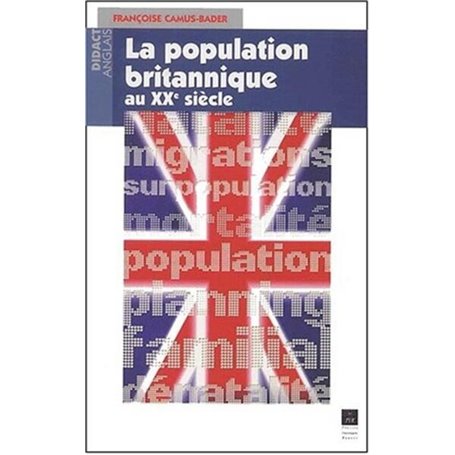 POPULATION BRITANNIQUE AU XXEME SIECLE