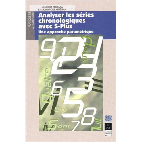 ANALYSER LES SERIES CHRONOLOGIQUES AVEC S - PLUS