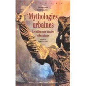 MYTHOLOGIES URBAINES