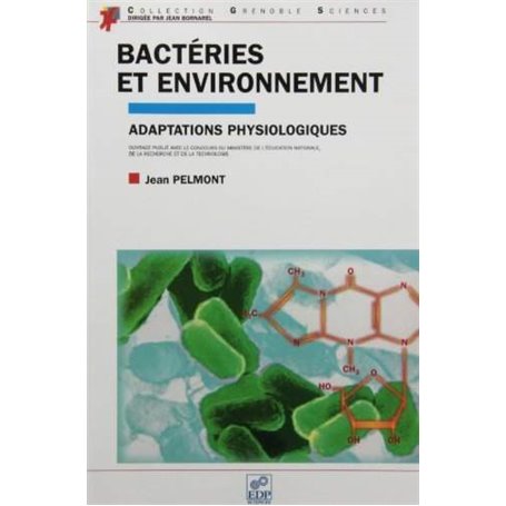 BACTERIES ET ENVIRONNEMENT. ADAPTATIONS PHYSIOLOGIQUES