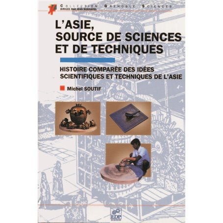 L'Asie, source de sciences et de techniques