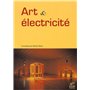 Art & électricité [actes du colloque "Art & électricité", Collège de France, 15 décembre 2000]