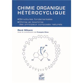 Chimie organique hétérocyclique (Structures fondamentales)