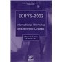 ECRYS 2002 - INTERNATIONAL WORKSHOP ON ELECTRONIC CRYSTALS -