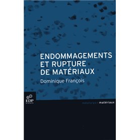 Endommagement et rupture de matériaux