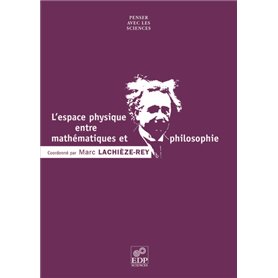 L' Espace physique entre mathématiques et philosophie