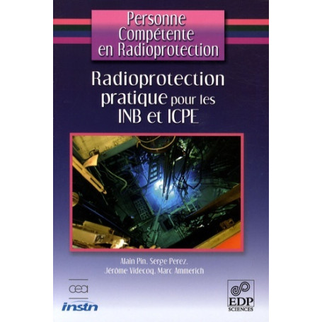 RADIOPROTECTION PRATIQUE INB & ICPE