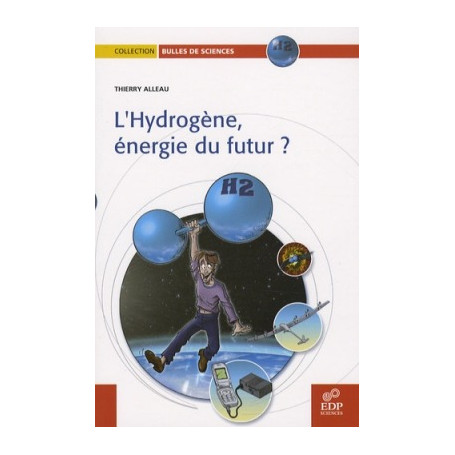 L'hydrogène, énergie du futur ?