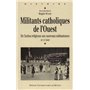 MILITANTS CATHOLIQUES DE L OUEST