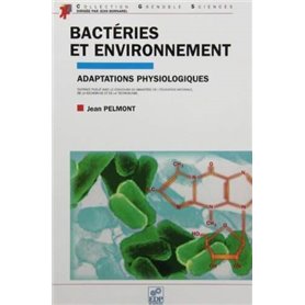 BACTERIES ET ENVIRONNEMENT. ADAPTATIONS PHYSIOLOGIQUES