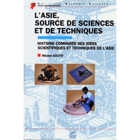 L'Asie, source de sciences et de techniques