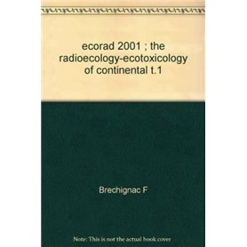 ECORAD 2001 THE RADIOECOLOGY-ECOTOXICOLOGY OF CONTINENTAL T1