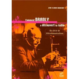 COMMENT BRANLY A DECOUVERT LA RADIO