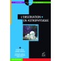 L'observation en astrophysique