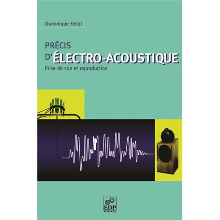 Précis d'électro-acoustique