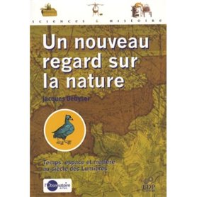 NOUVEAU REGARD SUR LA NATURE