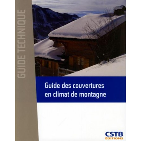 Guide des couvertures en climat de montagne