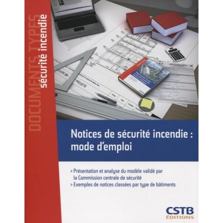 Notices de sécurité incendie : mode d'emploi