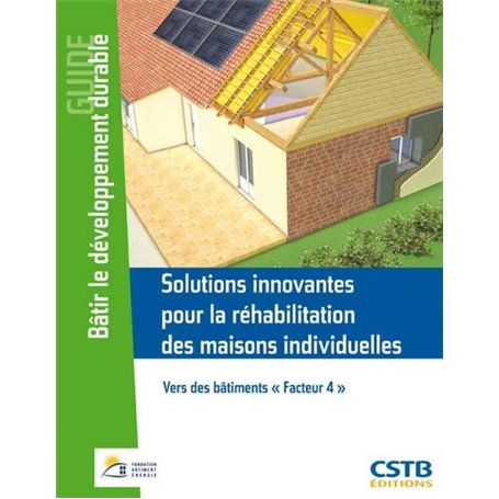 Solutions innovantes pour la réhabilitation des maisons individuelles