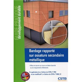 Bardage rapporté sur ossature secondaire métallique