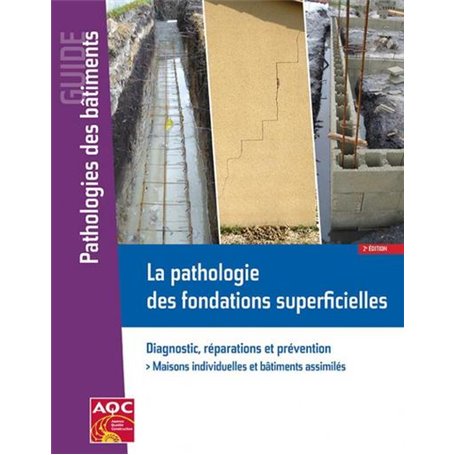 La pathologie des fondations superficielles