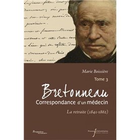 BRETONNEAU CORRESPONDANCE D UN MEDECIN T3