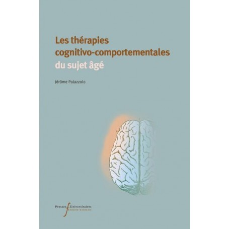 Les thérapies cognitivo-comportementales du sujet âgé