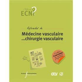 ECN référentiel de médecine vasculaire et de chirurgie vasculaire (3e edition)
