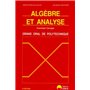 Algèbre et analyse exercices corrigés, grand oral de l'Ecole polytechnique