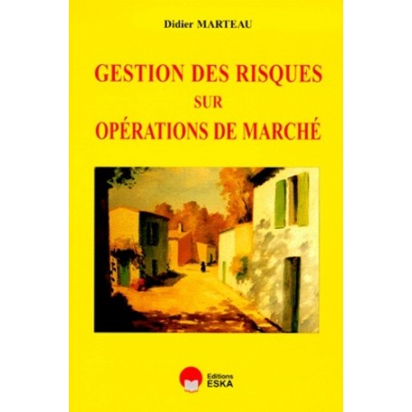 GESTION DES RISQUES S.OPERATIONS MARCHE