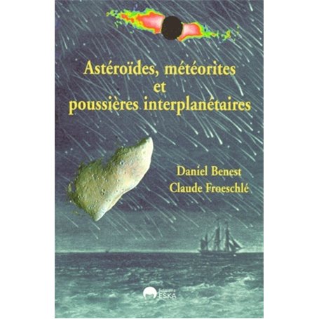 Astéroïdes, météorites et poussières interplanétaires