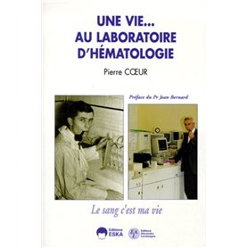 VIE AU LABORATOIRE D'HEMATOLOGIE (UNE)