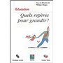 Quels repères pour grandir ? [colloque organisé en novembre 2002 à Bruxelles